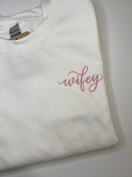 Wifey Embroidered Crewneck Sweatshirt